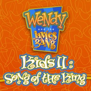 Kids II: Song of the King