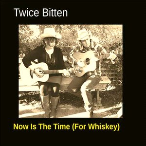 Now Is The Time (For Whiskey)