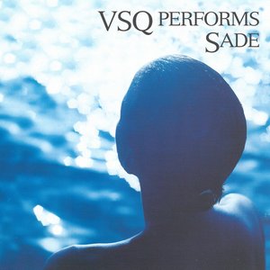 VSQ Performs Sade