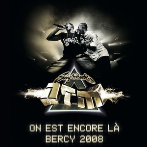 On est encore là - Bercy 2008