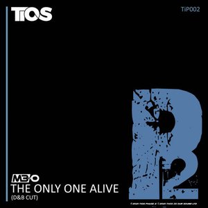 The Only One Alive