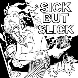 Sick But Slick - NYHC Compilation EP