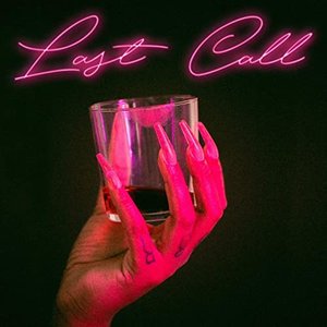 last call (feat. Braxton Cook)