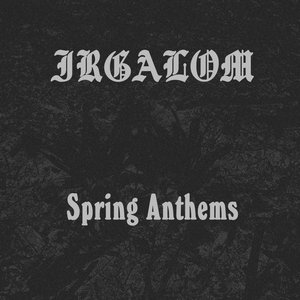 Spring Anthems