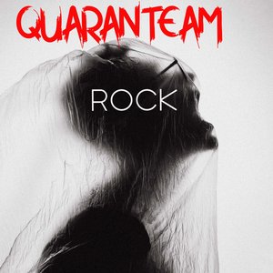 Quaranteam: Rock