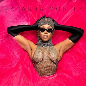 NATASHA MOSLEY - Natasha Mosley - Zortam Music