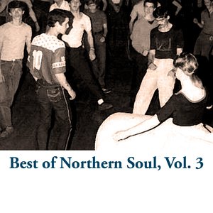 Best of Northern Soul, Vol. 3