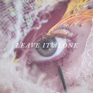 Image for 'Leave It Alone'