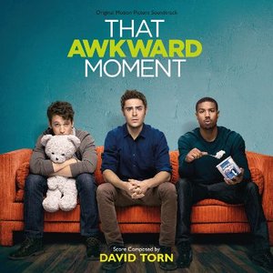 That Awkward Moment (Original Motion Picture Soundtrack)