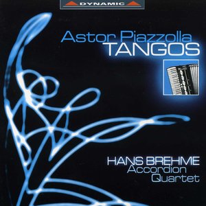 Astor Piazzolla: Tangos