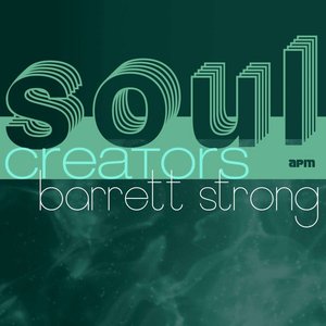 Soul Creators - Barrett Strong