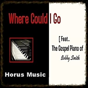 Where Could I Go