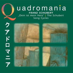 Quadromania: The Schubert Song Cycles (1933-1945)
