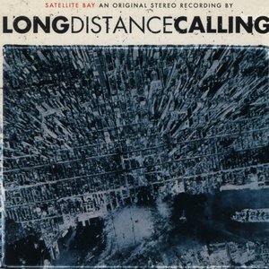 Cover Long Distance Calling - Satellite Bay (Re-issue + Bonus)