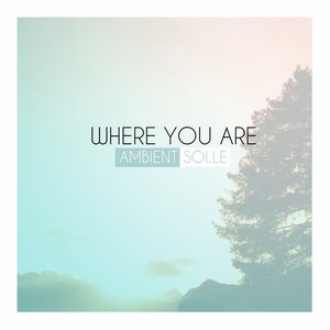 Where You Are