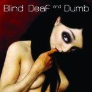 Imagen de 'Blind Deaf and Dumb'