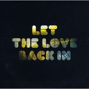 Let the Love Back In