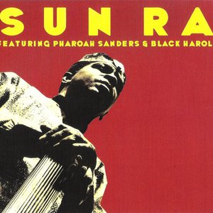 Avatar für Sun Ra, Pharoah Sanders & Black Harold