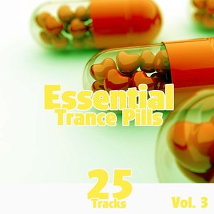 Essential Trance Pills, Vol. 3