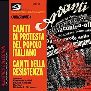 Image for 'Cantacronache 4. Canti di protesta del popolo italiano. Canti della resistenza'