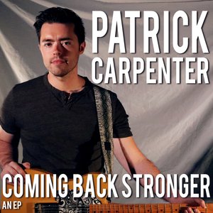 “Coming Back Stronger - EP”的封面