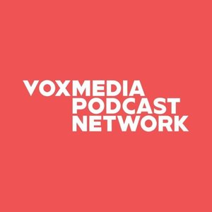 Avatar for Vox Media Podcast Network