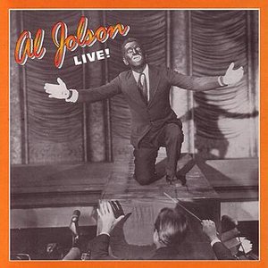Al Jolson Live!