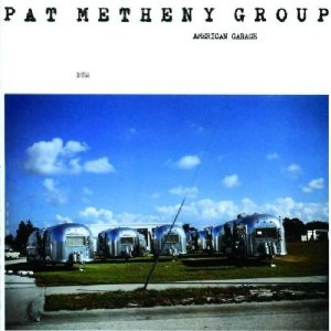 Pat Metheny - American Garage - Zortam Music