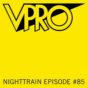Nighttrain Episode #85