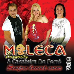 Sempre Haverá Amor - Vol 08 - A Caceteira do Forro