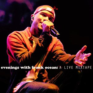 Evenings With Frank Ocean: A Live Mixtape