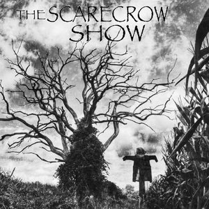 The Scarecrow Show