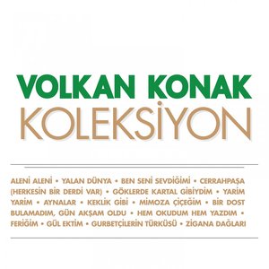 Volkan Konak Koleksiyon