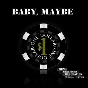 Baby, Maybe