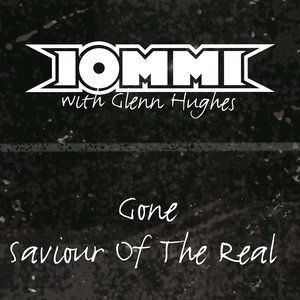 Gone / Saviour of the Real (feat. Glenn Hughes) - Single