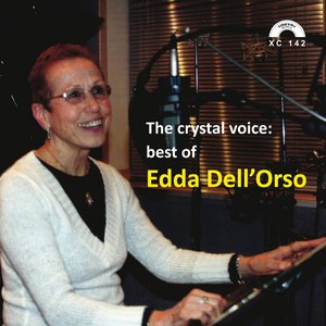 The Crystal Voice: Best of Edda Dell'Orso