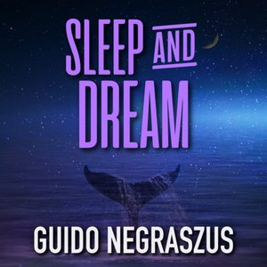Sleep and Dream
