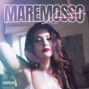 MAREMOSSO [Explicit]