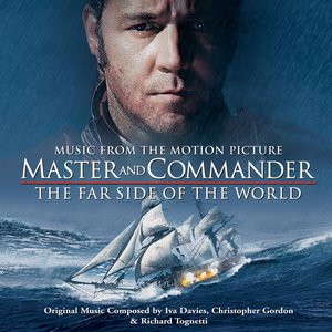 Master and Commander: The Far Side of the World (Music from the Motion Picture)