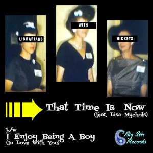That Time Is Now (Big Stir Single No. 84) - Single