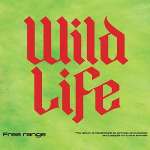 Wild Life