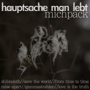 Hauptsache man lebt