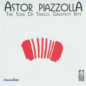 The Soul Of Tango - Greatest Hits