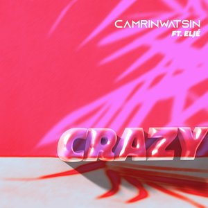 Crazy (feat. Eljé)
