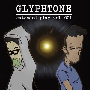 Glyphtone - EP Vol. 001