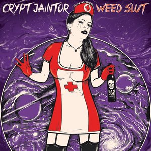 Weed Slut