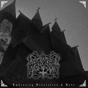 Embracing Desolation & Hate