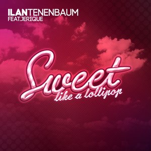 Sweet (Like a Lollipop) (feat. Jerique)