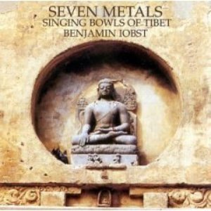 Seven Metals - Singing Bowls of Tibet
