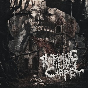 Rotting in the Chapel